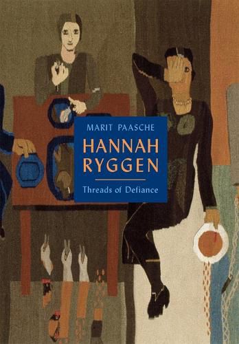 Cover image for Hannah Ryggen: Threads of Defiance