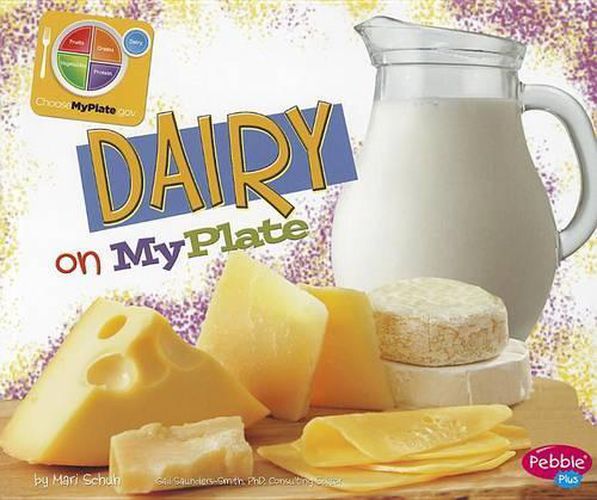 Cover image for Dairy on Myplate (Whats on Myplate?)