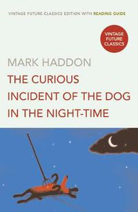 Cover image for The Curious Incident of the Dog in the Night-time: The classic Sunday Times bestseller