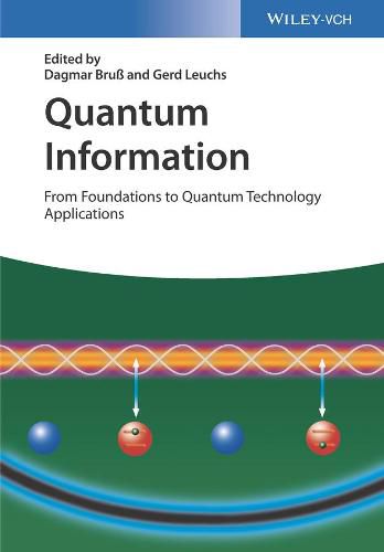 Cover image for Quantum Information: From Foundations to Quantum Technology Applications 2 Volume Set