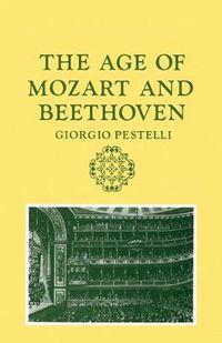 Cover image for The Age of Mozart and Beethoven