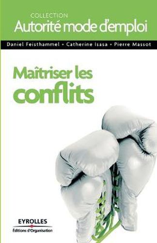Cover image for Maitriser les conflits