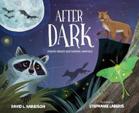 Cover image for After Dark: Poems about Nocturnal Animals