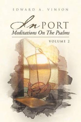 Cover image for In Port - Meditations On The Psalms: Volume 2: Volume 2