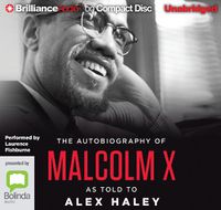 Cover image for The Autobiography Of Malcolm X: As Told to Alex Haley