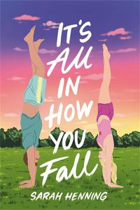 Cover image for It's All in How You Fall