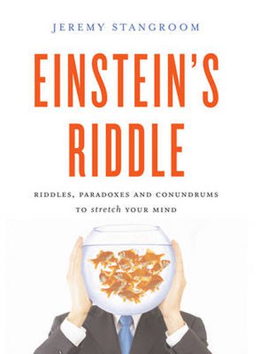 Cover image for Einstein's Riddle: 50 Riddles, Puzzles, and Conundrums to Stretch Your Mind