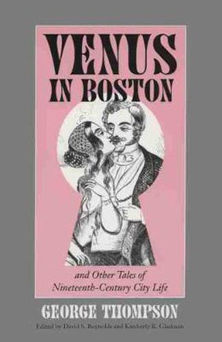 Venus in Boston and Other Tales of Nineteenth-century City Life