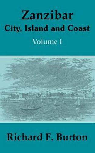 Cover image for Zanzibar: City, Island and Coast (Volume One)