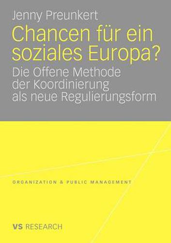 Cover image for Chancen fur ein soziales Europa?: Die Offene Methode der Koordinierung als neue Regulierungsform