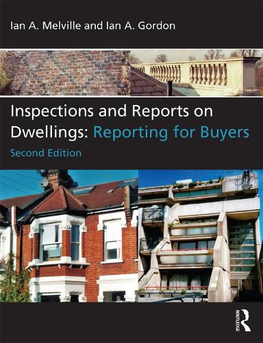 Inspections and Reports on Dwellings: Reporting for Buyers