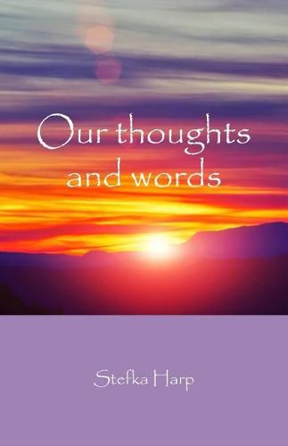 Cover image for Our thoughts and words