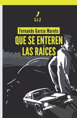 Cover image for Que se enteren las raices