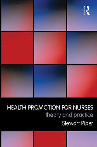 Cover image for Health Promotion for Nurses: Theory and Practice
