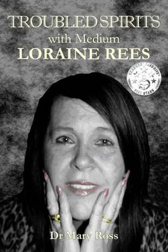 Cover image for Troubled Spirits with Medium Loraine Rees