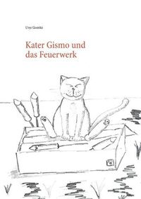 Cover image for Kater Gismo und das Feuerwerk