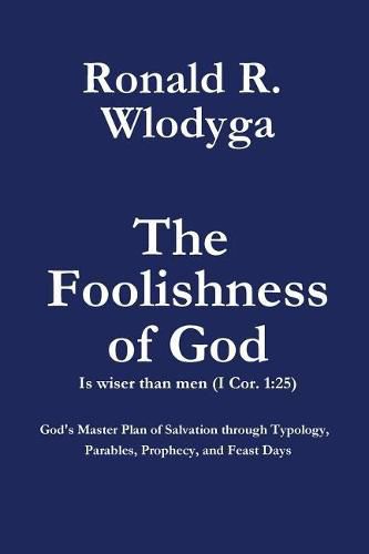 Cover image for The Foolishness of God Volume 1