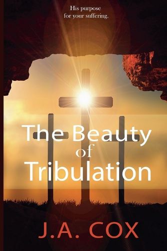 Cover image for The Beauty of Tribulation