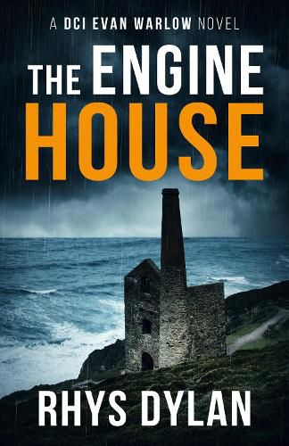 The Engine House: A DCI Evan Warlow Crime Thriller