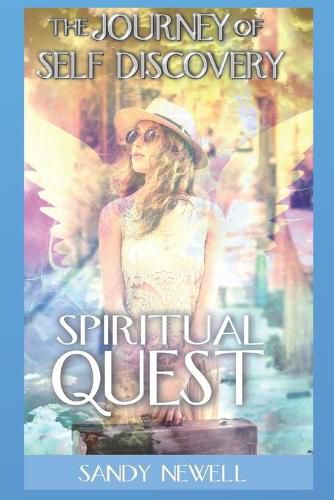 Spiritual Quest: The Journey of Self Discovery