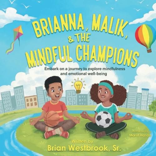 Cover image for Brianna, Malik, and The Mindful Champions