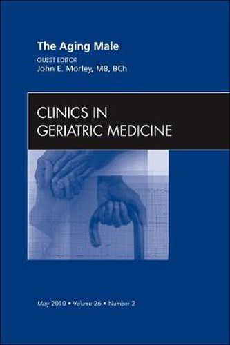 Cover image for The Aging Male, An Issue of Clinics in Geriatric Medicine