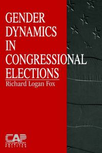 Cover image for Gender Dynamics in Congressional Elections