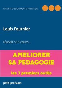 Cover image for Ameliorer sa pedagogie: Les 3 premiers outils a utiliser