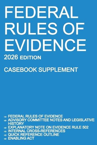 Cover image for Federal Rules of Evidence; 2026 Edition (Casebook Supplement)