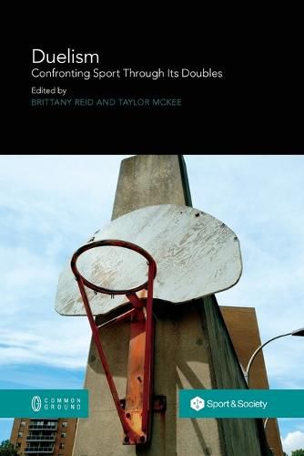 Cover image for Duelism: Confronting Sport Through Its Doubles