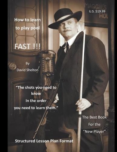 Cover image for How to learn to play pool. FAST !!!: Structured Lesson Plan
