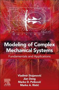 Cover image for Modeling of Complex Mechanical Systems