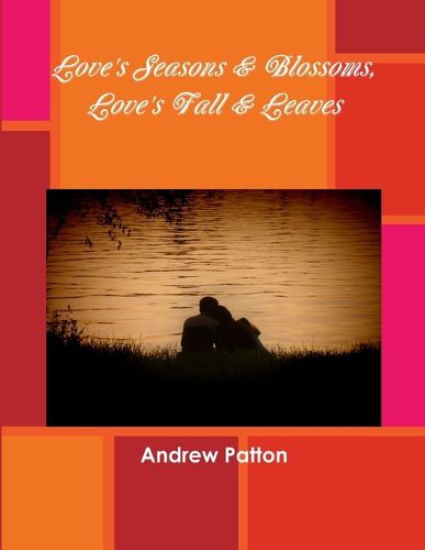 Cover image for Love's Seasons & Blossoms, Love's Fall & Leaves