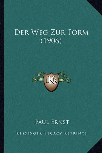 Cover image for Der Weg Zur Form (1906)