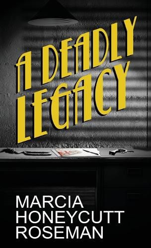 Cover image for A Deadly Legacy