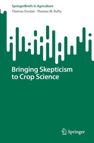 Cover image for Bringing Skepticism to Crop Science