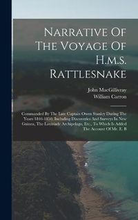 Cover image for Narrative Of The Voyage Of H.m.s. Rattlesnake