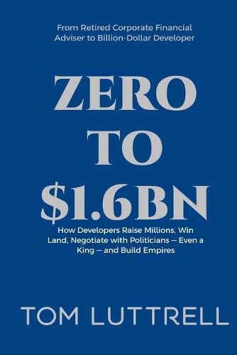 Zero to $1.6bn, Tom Luttrell (9781068492532) — Readings Books