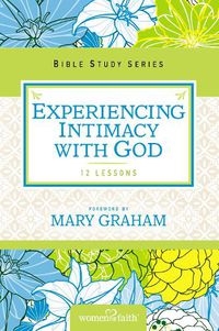 Cover image for Experiencing Intimacy with God