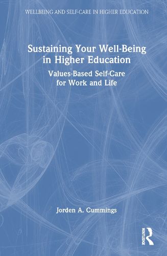 Cover image for Sustaining Your Well-Being in Higher Education