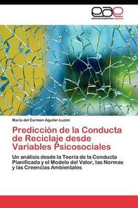 Cover image for Prediccion de la Conducta de Reciclaje desde Variables Psicosociales