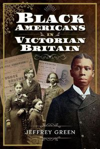 Cover image for Black Americans in Victorian Britain