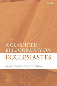 Cover image for A Classified Bibliography on Ecclesiastes