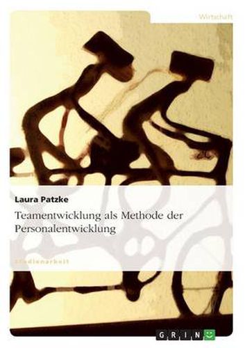 Cover image for Teamentwicklung als Methode der Personalentwicklung