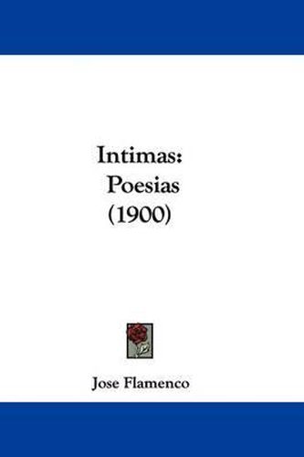 Cover image for Intimas: Poesias (1900)