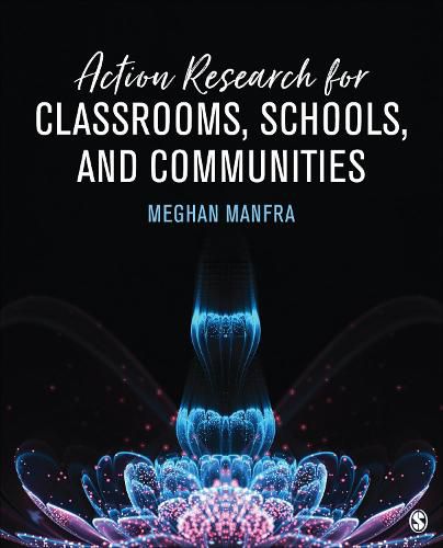 Cover image for Action Research for Classrooms, Schools, and Communities