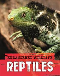 Cover image for Endangered Wildlife: Rescuing Reptiles