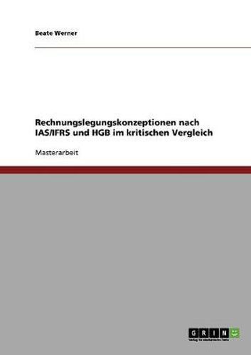 Cover image for Rechnungslegungskonzeptionen nach IAS/IFRS und HGB im kritischen Vergleich