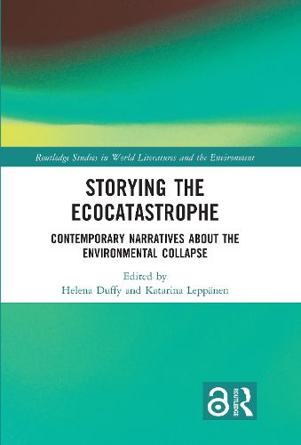 Cover image for Storying the Ecocatastrophe