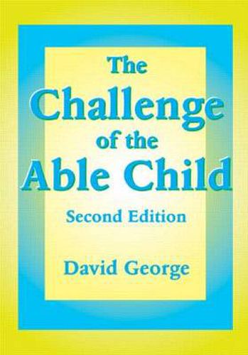 Cover image for The Challenge of the Able Child